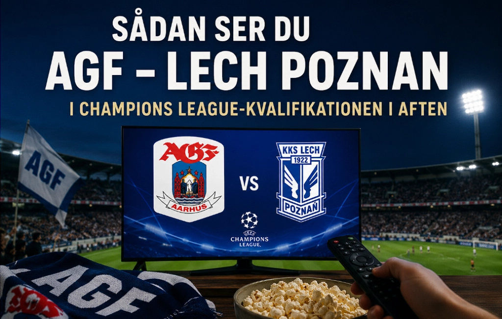 Sådan ser du AGF - Lech Poznan i Champions League-kvalifikationen på tv og streaming